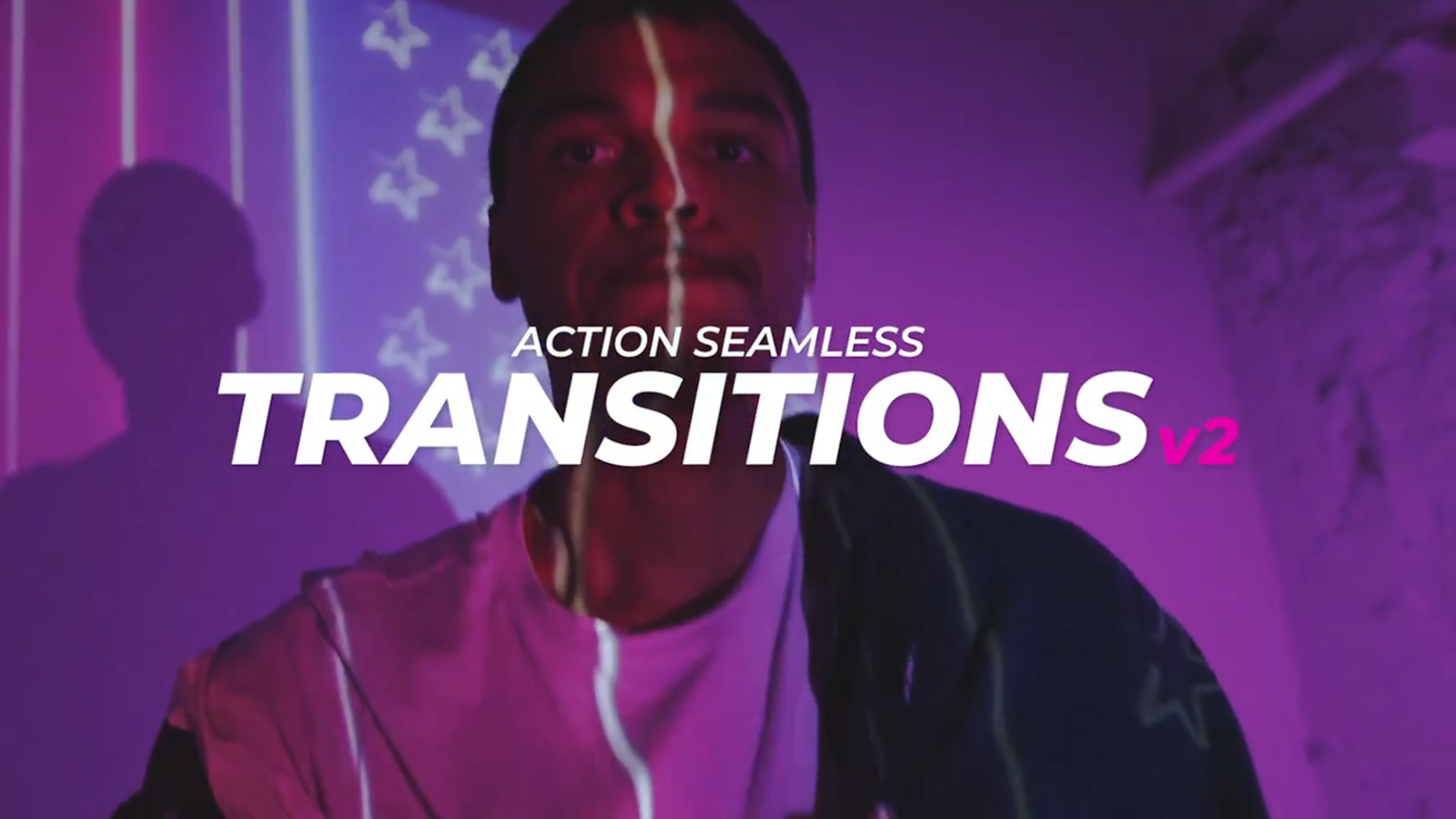 Action Seamless Transitions V2